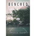 Benched: Underrated Teams and Players in NBA History - Paperback