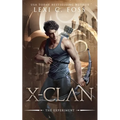 X-Clan: The Experiment: A Shifter Omegaverse Romance - Paperback