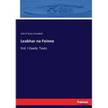 Leabhar na Feinne: Vol. I Gaelic Texts - Paperback