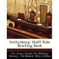 Gettysburg: Staff Ride Briefing Book - Paperback