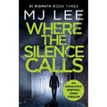 Where the Silence Calls - Paperback