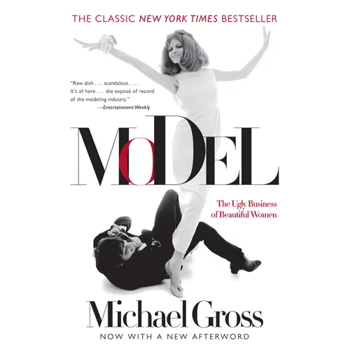 Model: The Ugly Business of Beautiful Women - Paperback