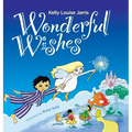 Wonderful Wishes - Hardcover