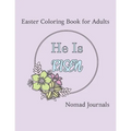 He is Risen: Easter Coloring Book for Adults - Paperback