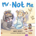 Mr. Not Me - Hardcover