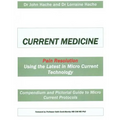 Current Medicine: Compendium and Pictorial Guide to Micro Current Protocols - Paperback