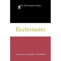 Ecclesiastes: A Commentary - Paperback