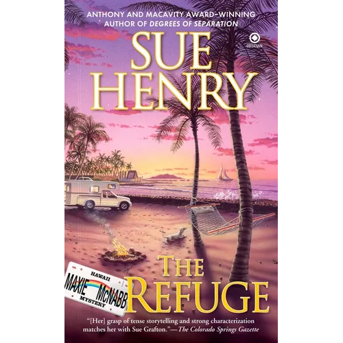 The Refuge: A Maxie and Stretch Mystery - Mass Market Paperbound
