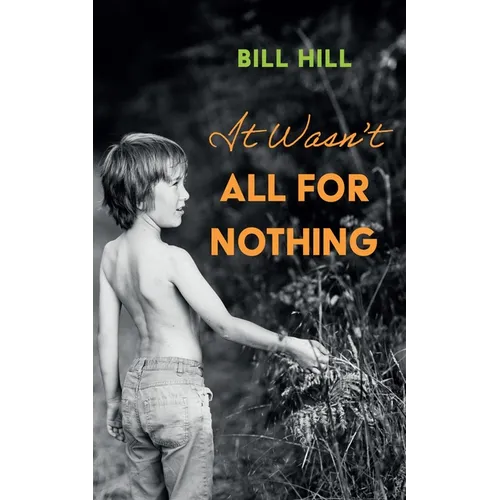 It Wasn't All for Nothing - Paperback