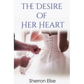 The Desire of Her Heart - Paperback