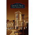 Georgia Tech: Campus Architecture - Hardcover