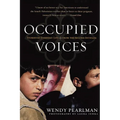 Occupied Voices: Stories of Everyday Life from the Second Intifada - Paperback