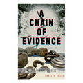 A CHAIN OF EVIDENCE (Murder Mystery Classic): Detective Fleming Stone Series - Paperback