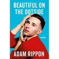 Beautiful on the Outside: A Memoir - Hardcover