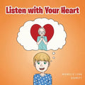 Listen with Your Heart - Paperback