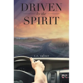 Driven By The Spirit - Paperback