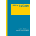 Skills for Direct Practice in Social Work - Paperback