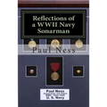 Reflections of a WWII Navy Sonarman - Paperback