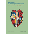Masculinity: An anthology of modern voices - Paperback