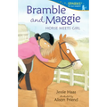 Bramble and Maggie: Horse Meets Girl: Candlewick Sparks - Paperback