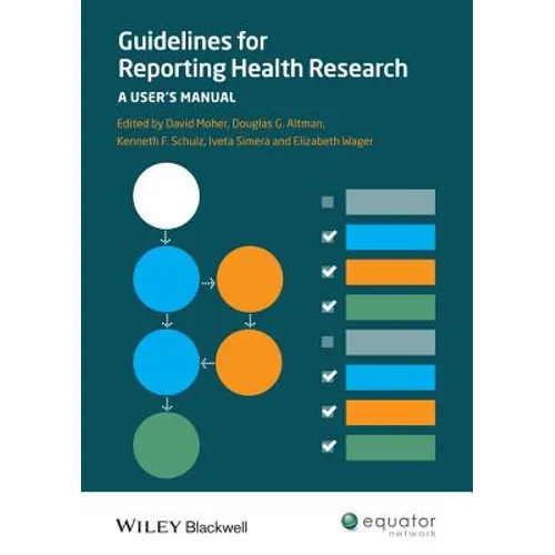 Guidelines for Reporting Health Research: A User's Manual - Paperback