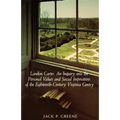 Landon Carter: An Inquiry Into the Personal Values and Social Imperatives of the Eighteenth-Century Virginia - Paperback