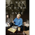 I Was a Hero Once - Hardcover