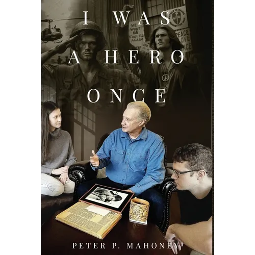 I Was a Hero Once - Hardcover