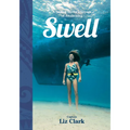 Swell: A Sailing Surfer's Voyage of Awakening - Paperback