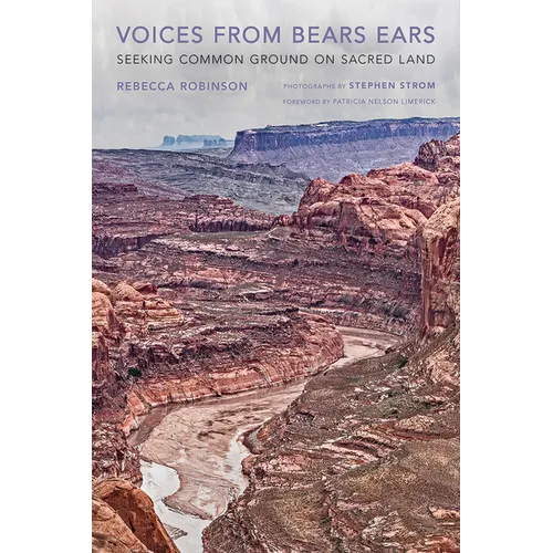 Voices from Bears Ears: Seeking Common Ground on Sacred Land - Paperback
