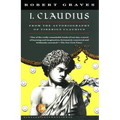 I, Claudius: From the Autobiography of Tiberius Claudius, Born 10 B.C., Murdered and Deified A.D. 54 - Paperback