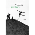 Prognosis: Poems - Paperback
