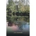 Our Brief Hours of Play - Paperback