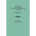 Maine Historical and Genealogical Recorder. Nine Volumes Bound in Three. Volumes I-III - Paperback
