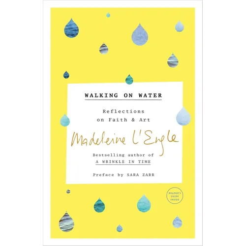 Walking on Water: Reflections on Faith and Art - Paperback