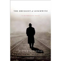 The Druggist of Auschwitz: A Documentary Novel - Paperback