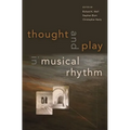 Thought and Play in Musical Rhythm - Paperback
