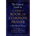 The Oxford Guide to the Book of Common Prayer: A Worldwide Survey - Paperback