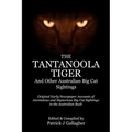 The Tantanoola Tiger: And Other Australian Big Cat Sightings - Paperback