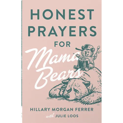 Honest Prayers for Mama Bears - Paperback