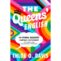 The Queens' English: The Young Readers' Lgbtqia+ Dictionary of Lingo and Colloquial Phrases - Hardcover