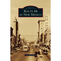Route 66 in New Mexico - Hardcover