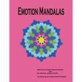 Emotion Mandalas: Finding Feelings Through Art - Paperback