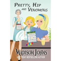 Pretty, Hip, & Venomous - Paperback