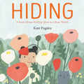Hiding: A Story about Finding Quiet in a Busy World - Hardcover
