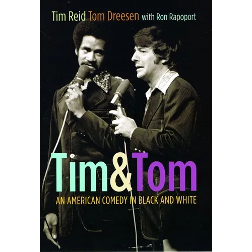 Tim & Tom: An American Comedy in Black and White - Hardcover