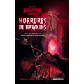 Horrores de Hawkins (Stranger Things): Una Colección de Relatos Escalofriantes - Paperback