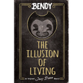 The Illusion of Living: An Afk Book (Bendy) - Hardcover