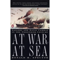 At War at Sea: Sailors and Naval Combat in the Twentieth Century - Paperback
