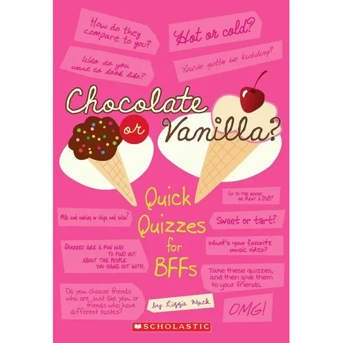 Chocolate or Vanilla?: Quick Quizzes for BFFs - Paperback